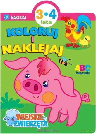 Koloruj i naklejaj. Wiejskie zwierzęta [KSIĄŻKA]