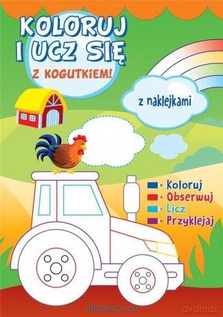 Koloruj i ucz się z kogutkiem! [KSIĄŻKA]