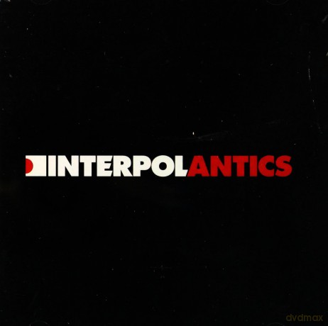 Interpol: Antics [CD]