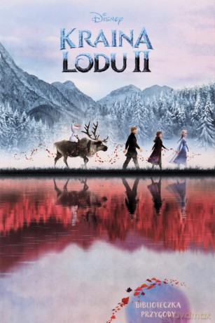 Kraina Lodu II. Biblioteczka przygody. Disney [KSIĄŻKA]