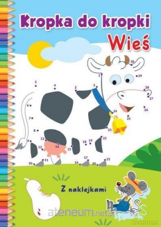 Kropka do kropki. Wieś [KSIĄŻKA]