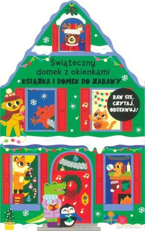 Książka i domek do zabawy. Świąteczny domek... [KSIĄŻKA]