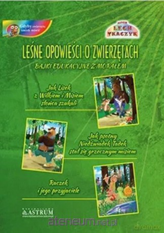 Leśne opowieści o zwierzętach... [KSIĄŻKA]