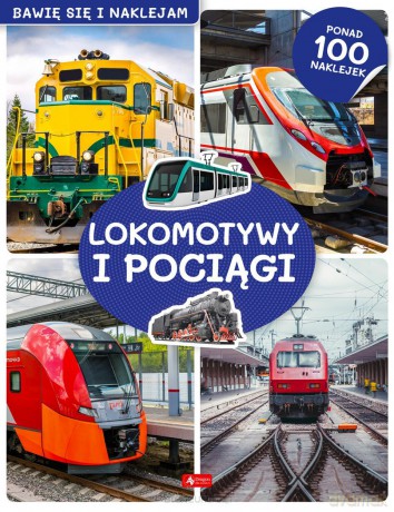 Lokomotywy i pociągi [KSIĄŻKA]