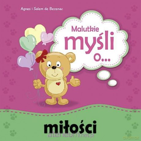 Malutkie myśli o miłości [KSIĄŻKA]