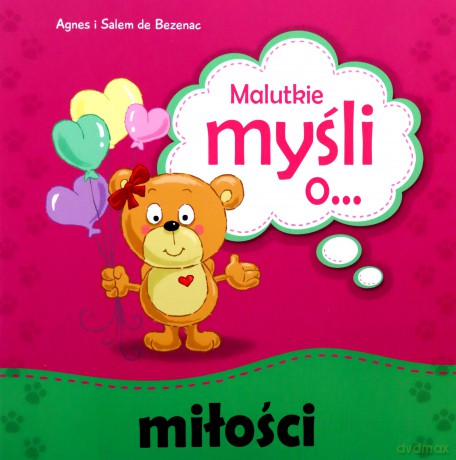 Malutkie myśli o miłości [KSIĄŻKA]