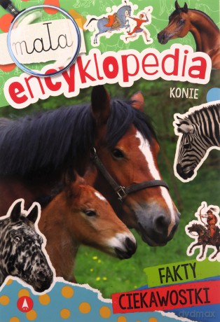 Mała encyklopedia. Konie [KSIĄŻKA]
