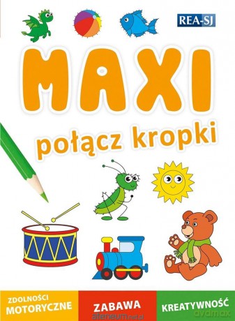 MAXI. Połącz kropki [KSIĄŻKA]