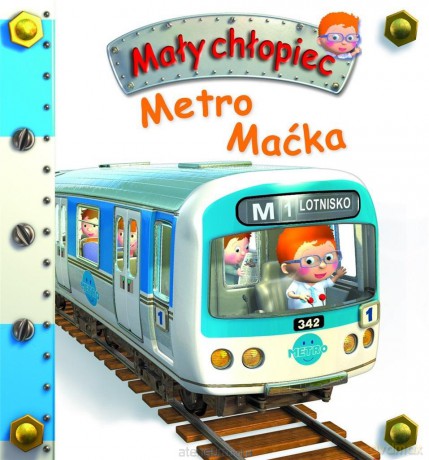 Metro Maćka. Mały chłopiec [KSIĄŻKA]