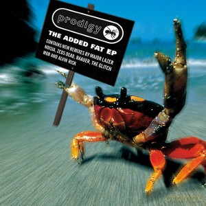 The Prodigy: The Added Fat Ep [WINYL]