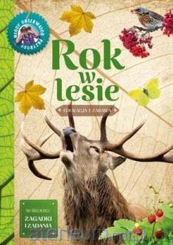 Młody obserwator przyrody - Rok w lesie [KSIĄŻKA]