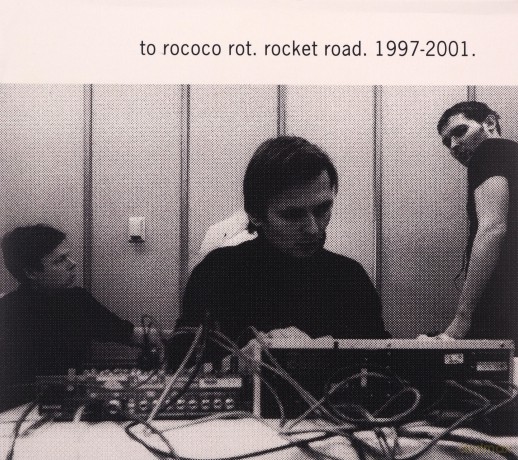 To Rococo Rot: Rocket Road 1997-2001 [3CD]