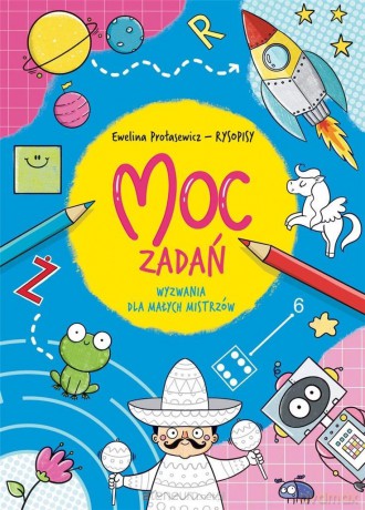 Moc zadań. Wyzwania dla małych mistrzów [KSIĄŻKA]