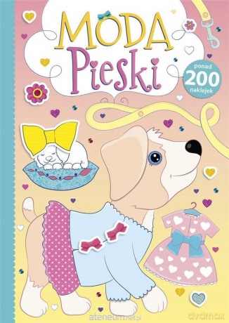 Moda. Pieski [KSIĄŻKA]