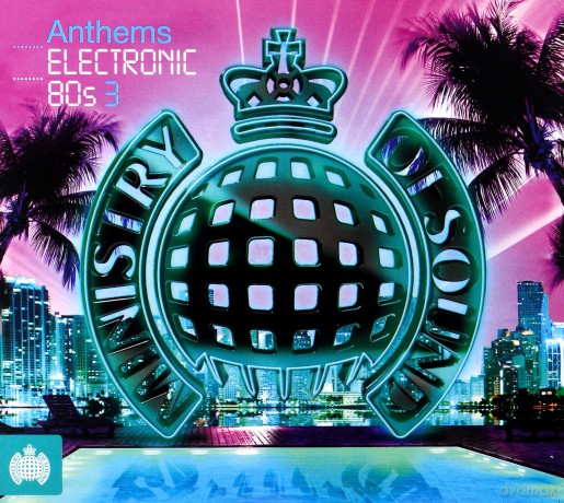 Anthems Electronic 80`S 3 [3CD]