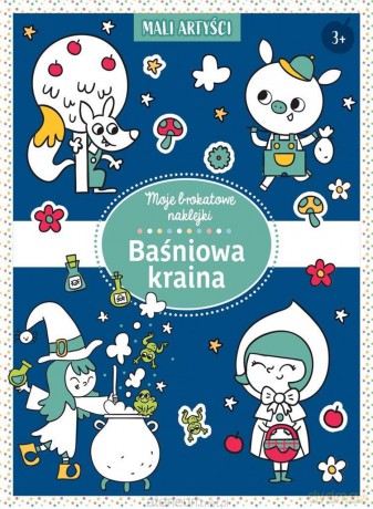 Moje brokatowe naklejki. Baśniowa kraina [KSIĄŻKA]