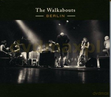 The Walkabouts: Berlin [CD]