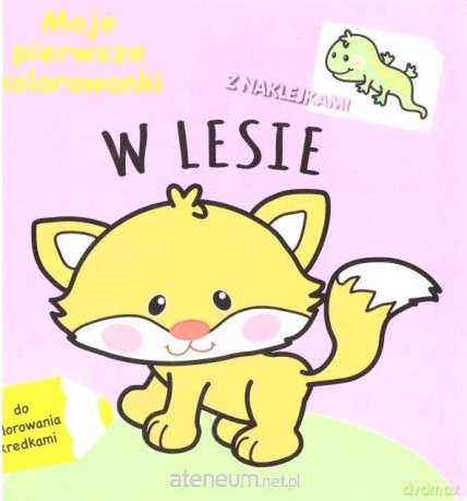 Moje pierwsze kolorowanki. W lesie [KSIĄŻKA]