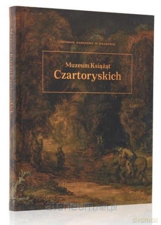 Muzeum Książąt Czartoryskich w.polska w.2021 [KSIĄŻKA]
