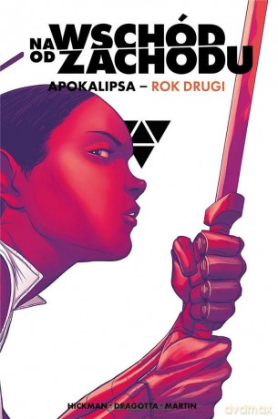 Na wschód od zachodu. Apokalipsa rok drugi [KOMIKS]