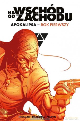 Na wschód od zachodu. Apokalipsa rok pierwszy [KOMIKS]
