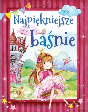 Najpiękniejsze baśnie [KSIĄŻKA]