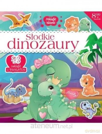 Naklejki IskierkiI brokatowe. Słodkie dinozaury [KSIĄŻKA]