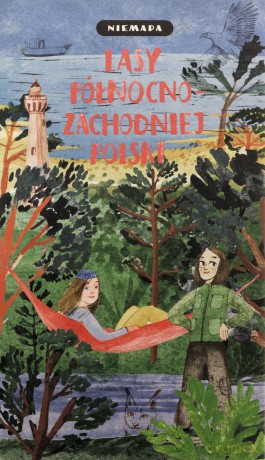 Niemapa. Lasy północno-zachodniej Polski [KSIĄŻKA]