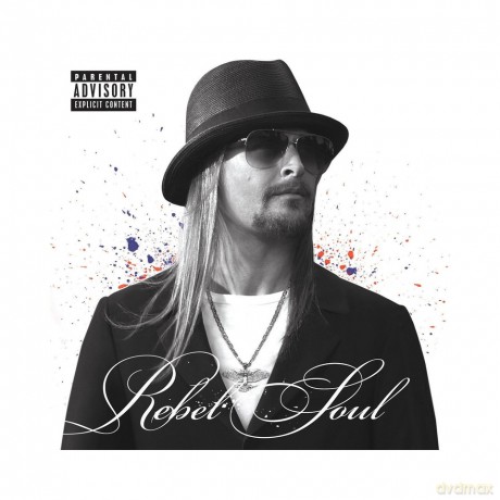Kid Rock: Rebel Soul [2xWINYL]