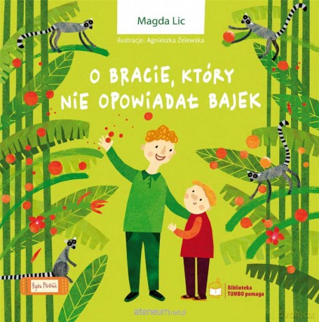 O bracie, który nie opowiadał bajek [KSIĄŻKA]