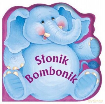 Słonik Bombonik (Kąpielowe) [KSIĄŻKA]
