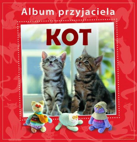 Album Przyjaciela: Kot [KSIĄŻKA] 