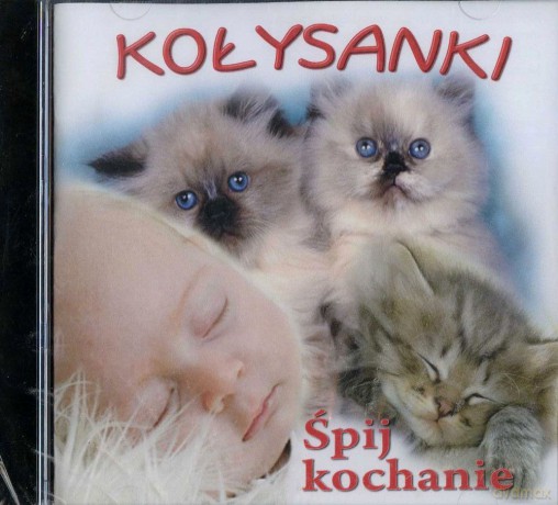 Kołysanki Śpij kochanie [CD]