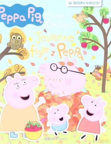 Peppa Pig Jesienne figle z Peppą [KSIĄŻKA]