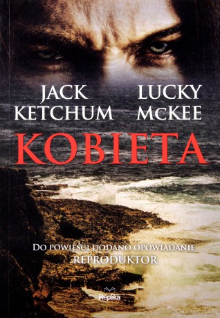 Kobieta - Jack Ketchum, Lucky McKee [KSIĄŻKA]