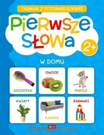 Pierwsze słowa. W domu [KSIĄŻKA]