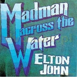 Elton John: Madman Across The Water [CD]