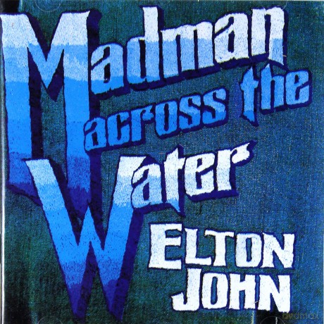 Elton John: Madman Across The Water [CD]