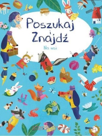 Poszukaj i znajdź. Na wsi [KSIĄŻKA]