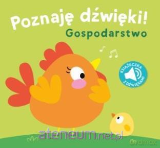 Poznaję dźwięki. Gospodarstwo [KSIĄŻKA]