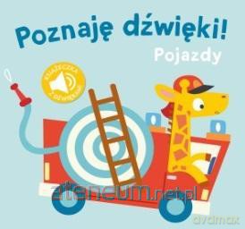Poznaję dźwięki. Pojazdy [KSIĄŻKA]