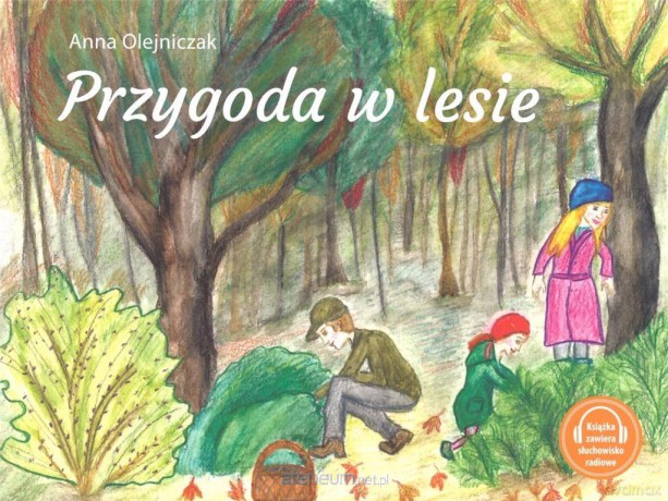 Przygoda w lesie [KSIĄŻKA]