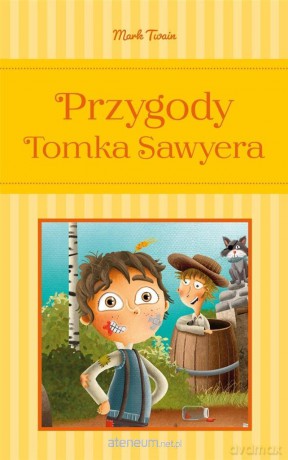 Przygody Tomka Sawyera [KSIĄŻKA]