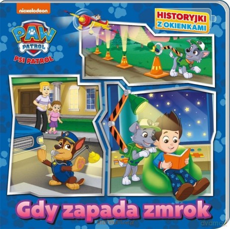 Psi Patrol. Historyjki z okienkami. Gdy zapada... [KSIĄŻKA]