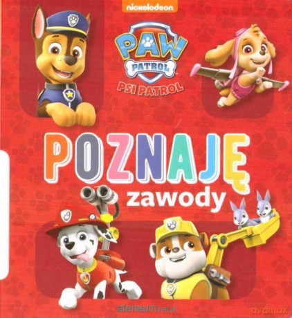 Psi Patrol. Poznaję zawody [KSIĄŻKA]