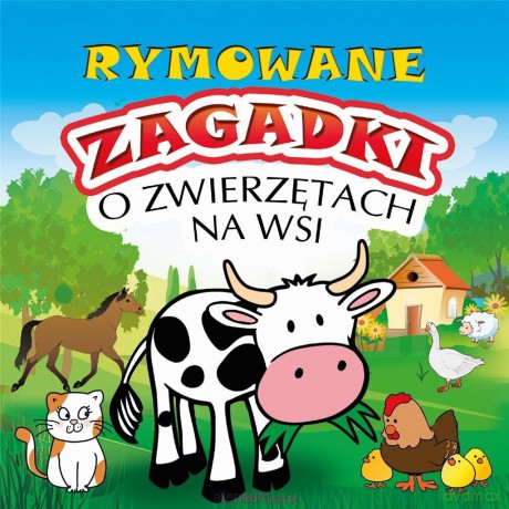 Rymowane zagadki o zwierzętach na wsi [KSIĄŻKA]