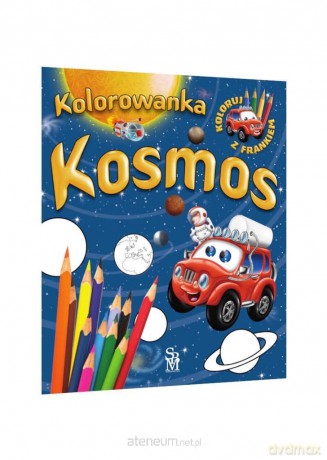 Samochodzik Franek. Kolorowanka. Kosmos [KSIĄŻKA]