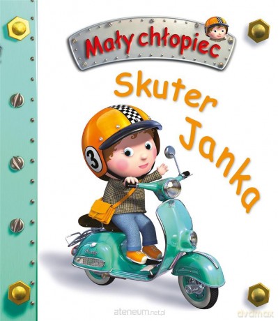 Skuter Janka. Mały chłopiec [KSIĄŻKA]