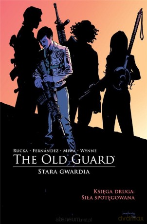 Stara Gwardia. Księga druga: Siła spotęgowana [KOMIKS]