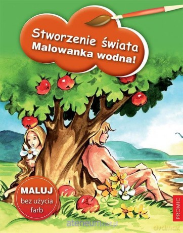 Stworzenie świata. Malowanka wodna! [KSIĄŻKA]